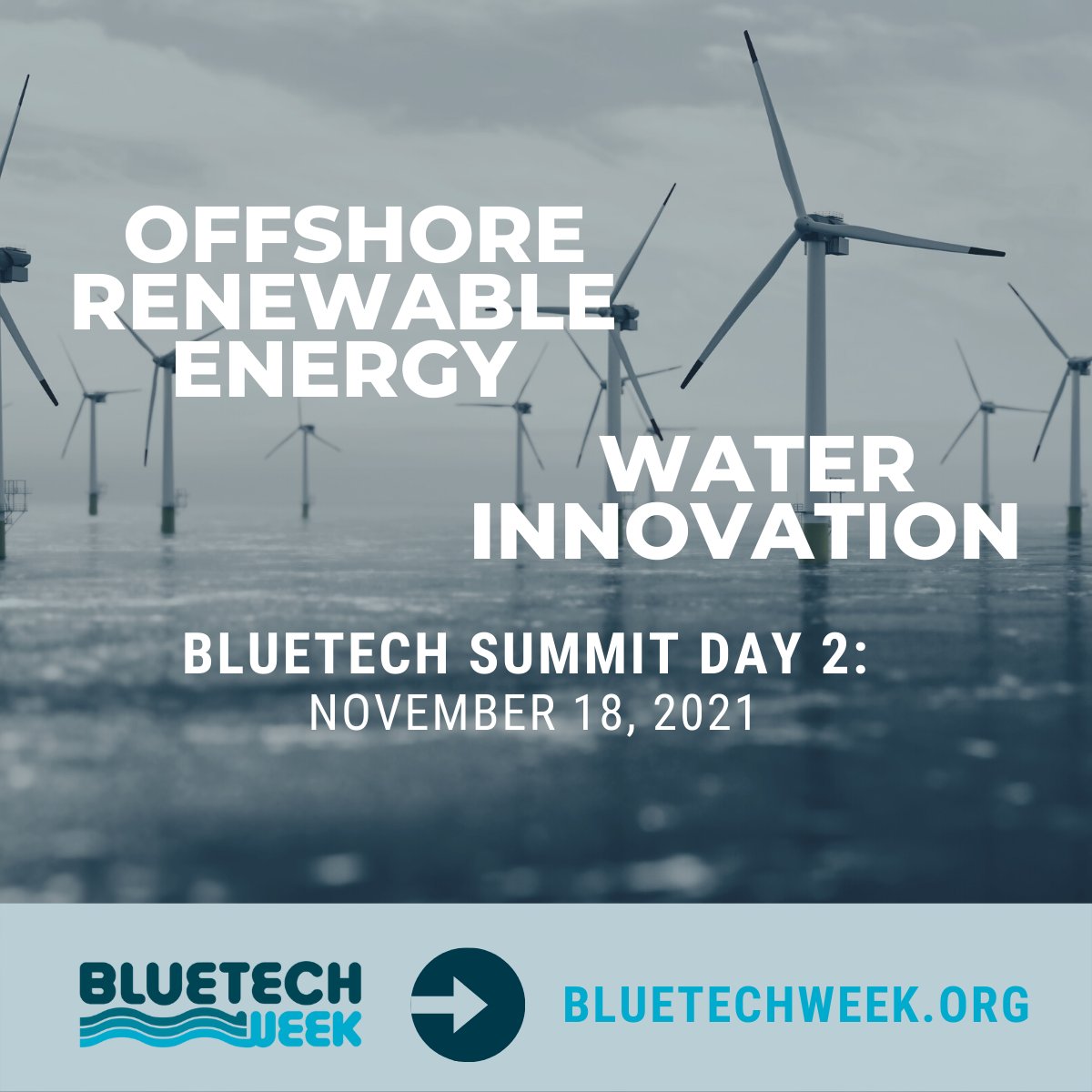 TMABlueTech's tweet image. 💧BlueTechWeek 2021💧 Thursday, November 18th is all about water. Day 2 of the BlueTech Summit’s themes include Offshore Renewable Energy and Water Innovation. 
👉See all the details at buff.ly/2Z2hsMH 

#BTW2021 #BlueEconomy #TMABlueTech