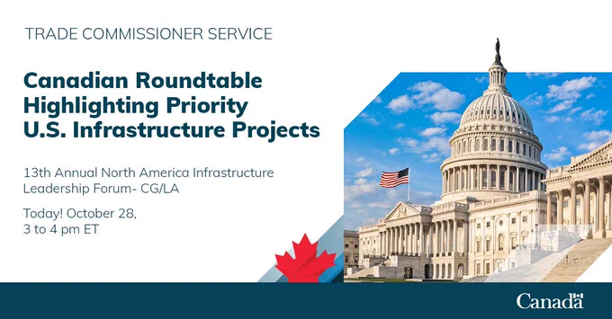 The U.S. White house with a blue sky. It has an invitation to join the Canadian Roundtable Highlighting Priority U.S. Infrastructure Projects on Oct. 28th.