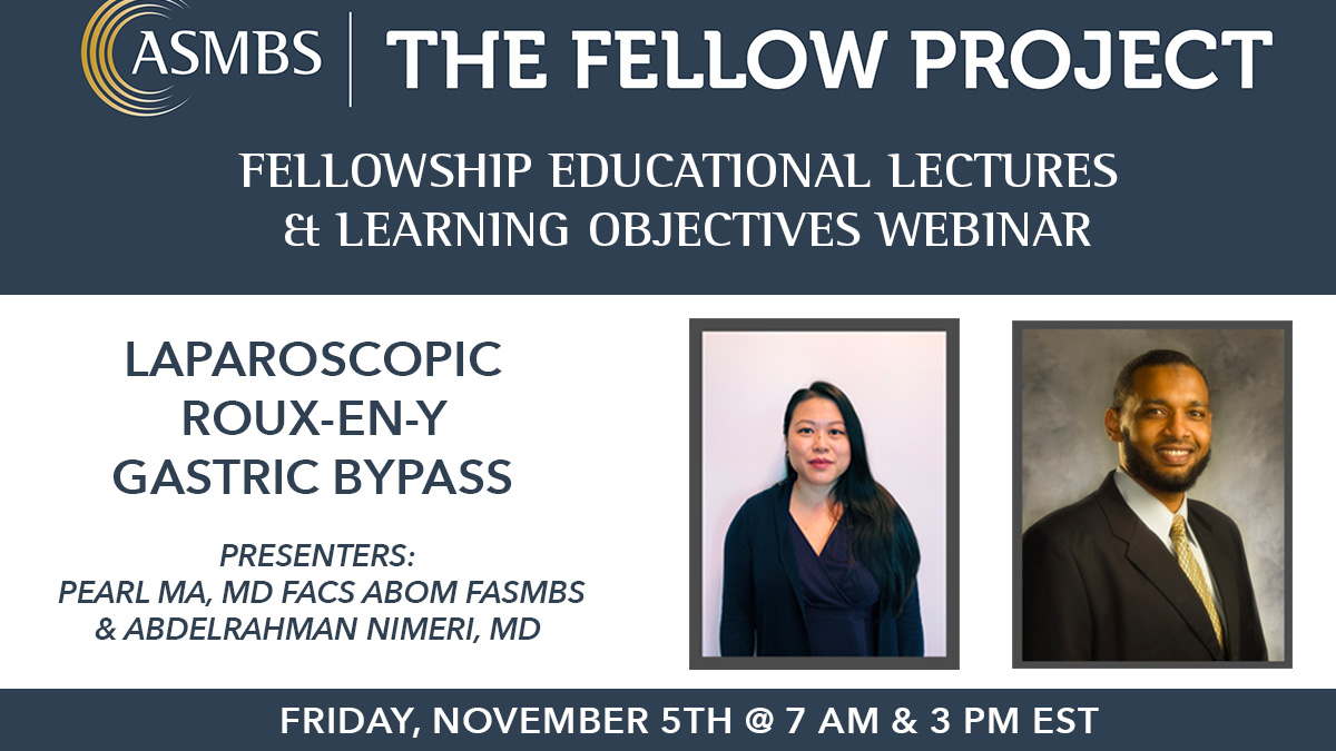 ASMBS's tweet photo. Register now for the next #FELLOWProject lecture! Drs. Pearl Ma & Abdel Nimeri will be discussing Laparoscopic Roux-En-Y Gastric Bypass next Friday, November 5th, at 7am & 3pm EDT.
Visit our website to register now! https://t.co/siPDS4IwBb. https://t.co/GY0mryttPH