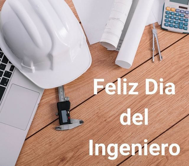 "Ingeniero" es tendencia porque hoy se celebra el Día del Ingeniero