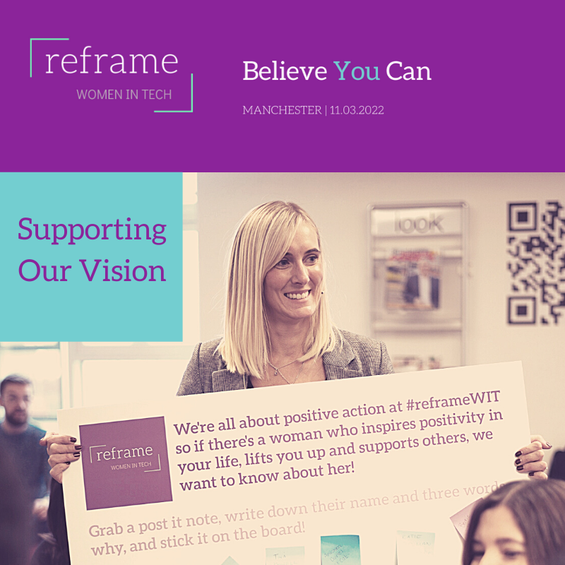 We know that enabling change for women in technology starts with focusing on the positive and that’s why we want to deliver Reframe Women In Tech 2022 in a way that makes it as accessible as possible. Want to find out how to support our vision? >>> loom.ly/1GShmnk