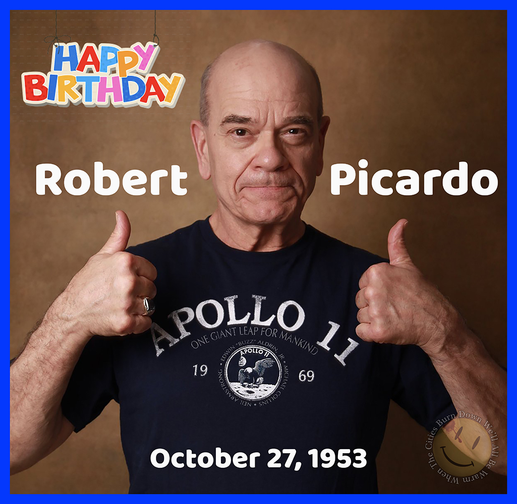 Happy Birthday, Robert Picardo! 
