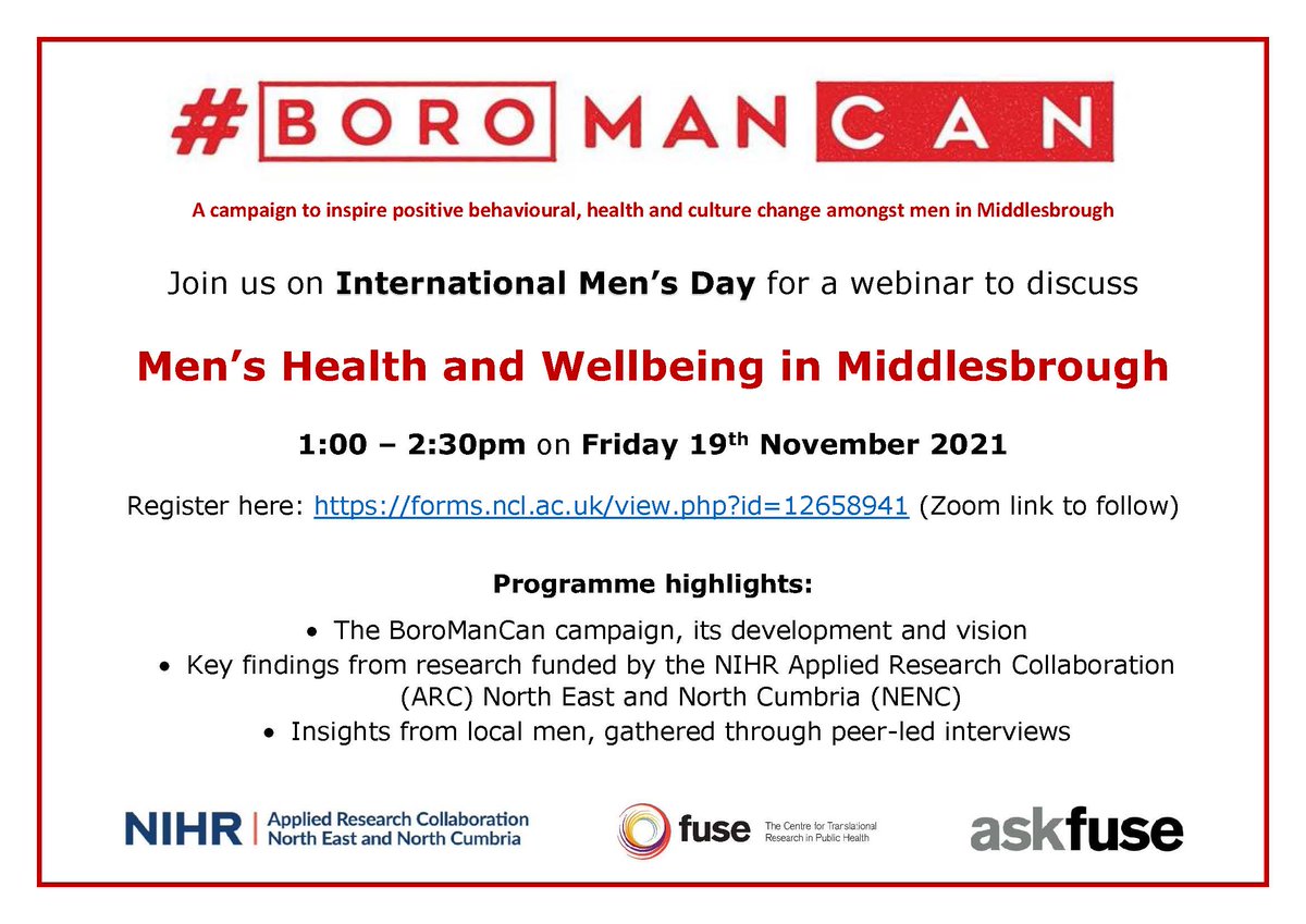 Interested in #Menshealth and #Wellbeing ? Want to hear about our @NIHR_ARC_NENC funded research on the @boromancan campaign? Register for our webinar taking place on International Men's Day - 19th Nov - using this link: forms.ncl.ac.uk/view.php?id=12…