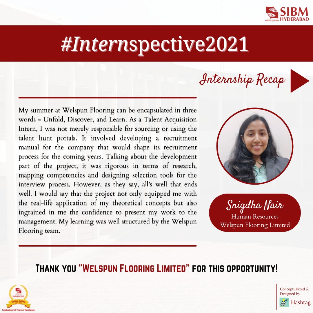 SIBMHYD's tweet photo. With the #Internspective series, we share a peek at the experiences of students of the batch of 2020-22.
We present to you Snigdha Nair to share her experience at Welspun Flooring Limited in the Human Resource domain.
#Symbiosis #sibmhyd #internspective #siu #internship https://t.co/N1wwCPMtb1