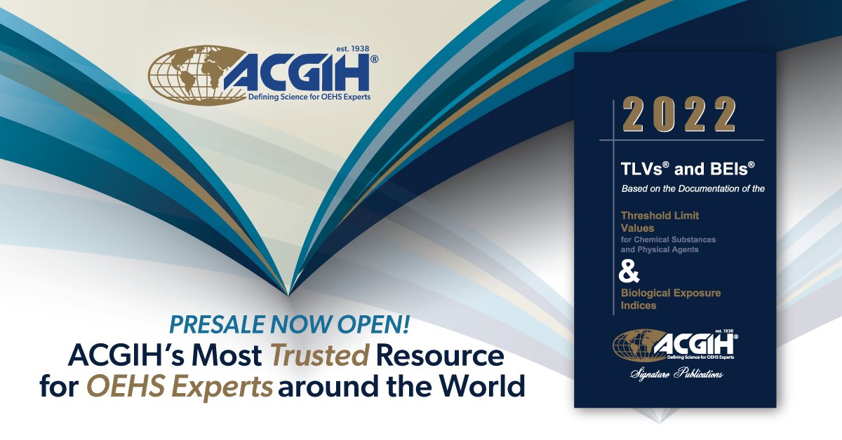 ACGIH® on Twitter "The 2022 TLVs and BEIs Book is now available for