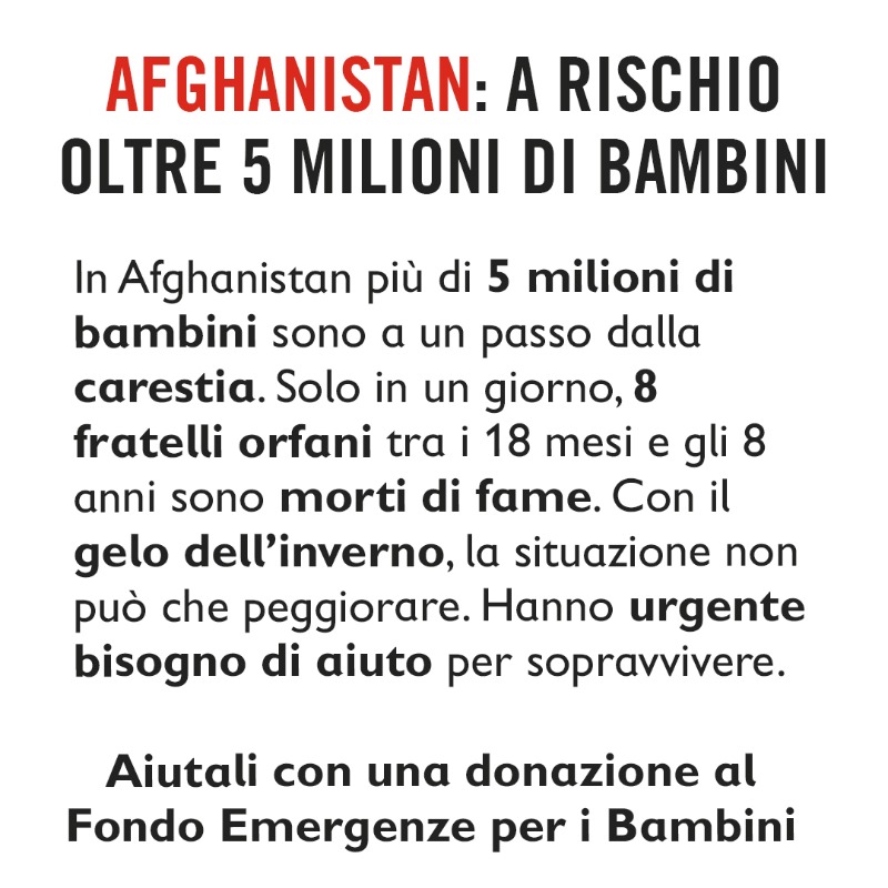 SaveChildrenIT's tweet photo. #Afghanistan: più di 5 milioni di bambini sono a un passo dalla carestia. Solo in un giorno, 8 fratelli orfani tra i 18 mesi e gli 8 anni sono morti di fame. Aiutaci ad arrivare in tempo con una donazione al Fondo Emergenze per i Bambini.
