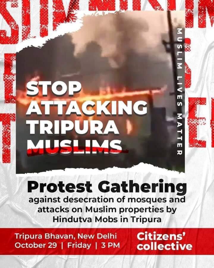 prof_shak's tweet photo. Protest Gathering 
Tripura Bhawan  against attack on Muslims and Masjid 
Tomorrow 3.30pm
@KSaifi 
 #TripuraAntiMuslimRiots https://t.co/YyGyG72RyY