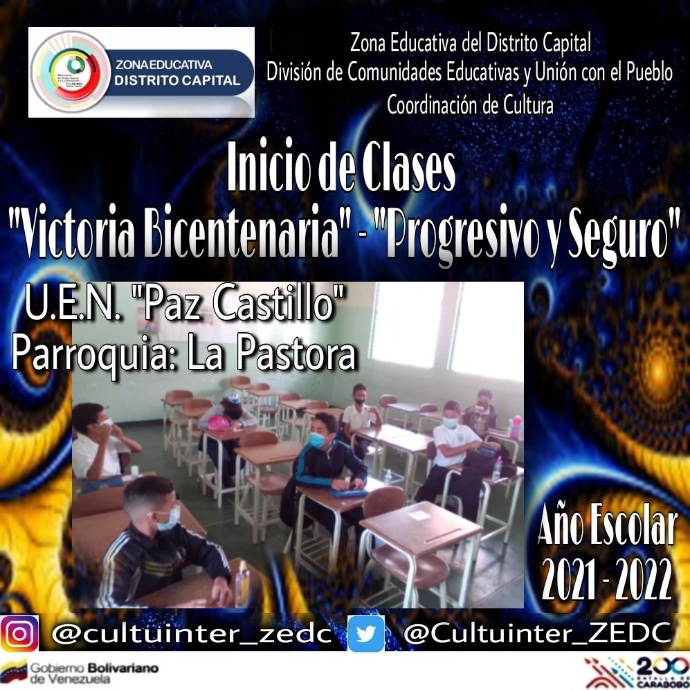 Cultuinter_ZEDC's tweet photo. #25Oct
#CoordinaciondeCulturaZEDC
Inicio de Clases
"Victoria Bicentenaria" - "Progresivo y Seguro".
@nicolasmaduro @MPPEDUCACION
@_LaAvanzadora @ZonaEducativaDC
@gracielamarilis @DGCE_MPPE
@MPPE_VCEUP
#GobiernoBolivariano #RegresoAClasesSeguro #Prevencion #ContraElCoronavirus https://t.co/DMWPI5E3jS