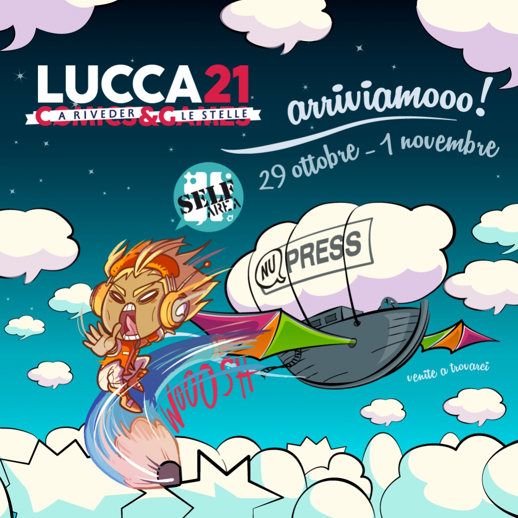 EdizioniNuPress's tweet photo. ARRIVIAMOOO!! A Lucca Comics & Games 2021 ci siamo anche noi, ci trovate in self area al desk 19 presso il loggiato della Biblioteca Civica Agorà di Lucca!
Vi aspettiamo da domani fino a lunedì dalle 9:30 alle 19:00 in Via delle Trombe, 6, 55100 Lucca LU!! 😅
#selfarea… https://t.co/PkfyCSkcbl