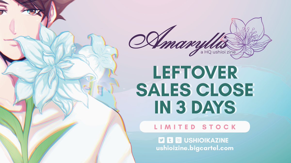 ushioikazine's tweet photo. ✿ 3 DAYS FOR LEFTOVER SALES! ✿

Leftover sales for Amaryllis: A HQ UshiOi Zine are closing in THREE (3) days! 🌹

Our stock is VERY LIMITED so don’t miss out on your final chance to get your hands on some UshiOi goodness! 😍

🌺🛒: https://t.co/ZwyTJ3Y88K https://t.co/XkymsE40ZN