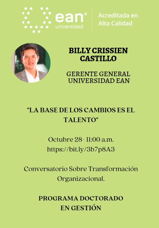 👨‍💻Conversatorio sobre transformación organizacional "La base de los cambios es el talento"👩‍🔬, realizado en el marco del curso Tendencias en Gestión e Innovación - Doctorado en Gestión EAN, del Doctorado en Gestión de la EAN.

#transformacion #talento #Innovacion