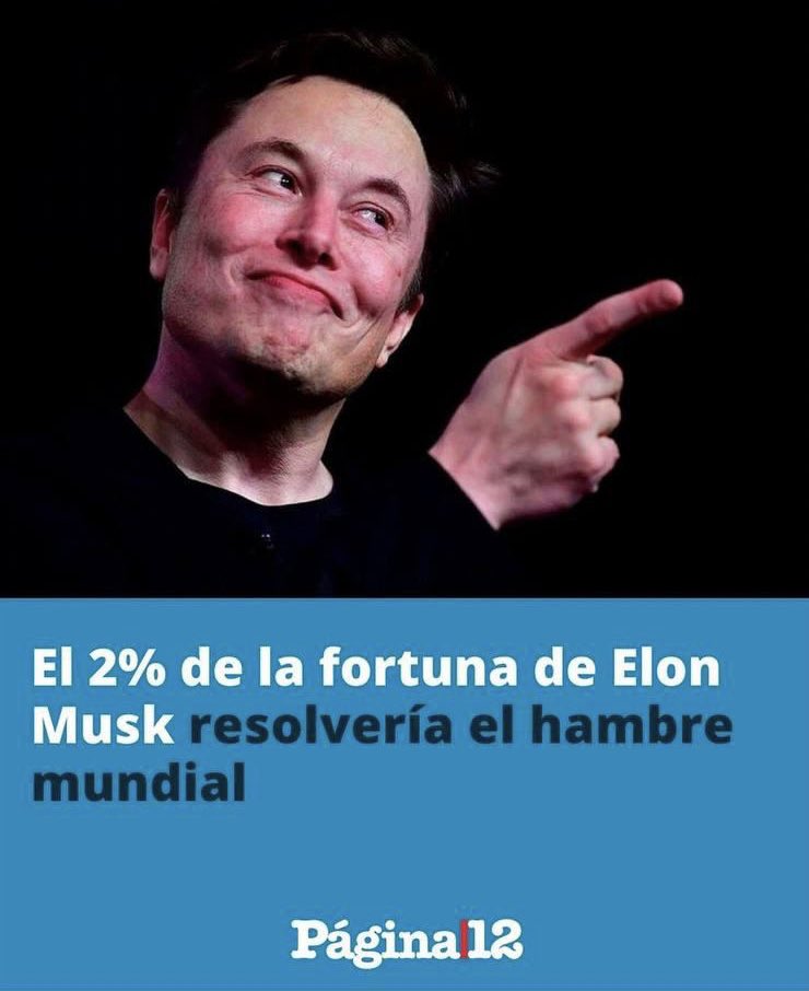 LilithVerstryng's tweet photo. El director del Programa Mundial de Alimentos de la ONU asegura que el 2% de la fortuna del multimillonario Elon Musk bastaría para acabar con el hambre en el mundo. 

Economía redistributiva y justicia fiscal ya. Que paguen la parte que les corresponde. https://t.co/WZiLaK4wp5