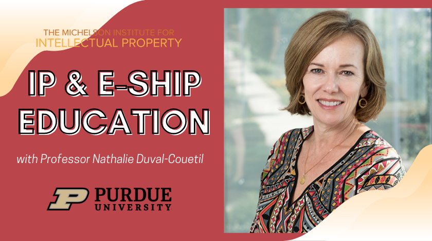 Michelson20MM's tweet photo. #MichelsonIP has announced a new grant with @LifeAtPurdue to support intellectual property education infusion into curriculum. Check out this Q&amp;A with Assoc. Director of the Burton D. Morgan Center for Entrepreneurship @natduval: https://t.co/THWTAe6F24 https://t.co/1vthtEM98s