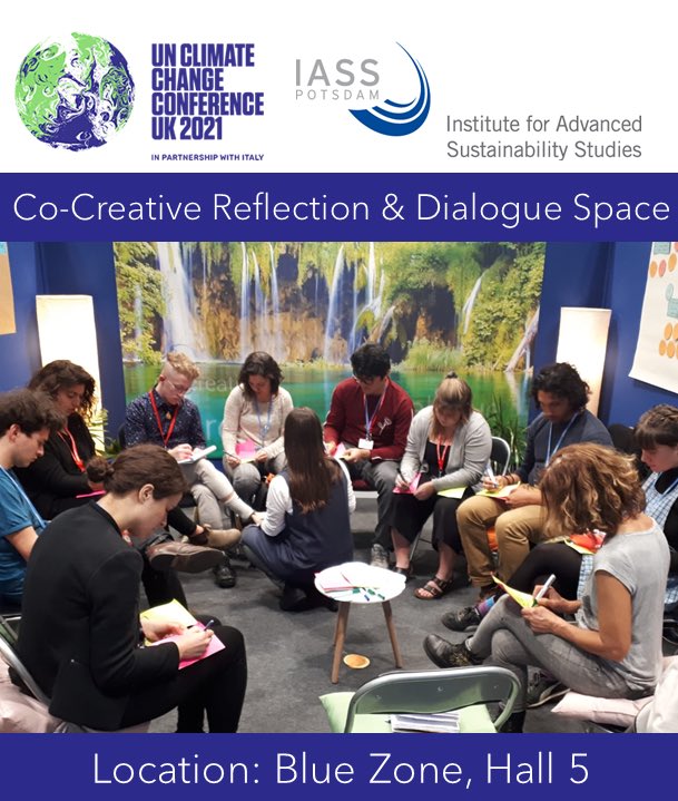 At this year‘s #COP26 @IASS_Potsdam is hosting another #reflectCOP safe space for dialogue and reflection. We are excited to exchange the transformative potentials of the sessions with our partners @UniFreiburg @LUCSUS_LU @INDISproject More info: tinyurl.com/reflectCOP