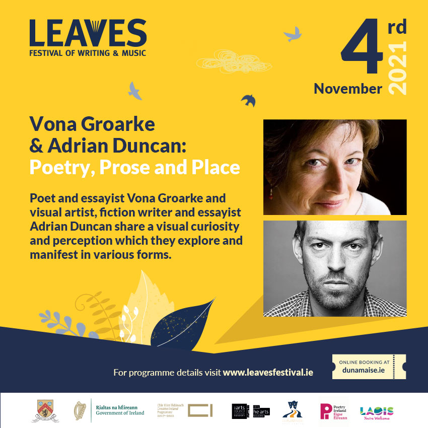 Aosdana's tweet photo. Join Vona Groarke and Adrian Duncan for ‘Poetry, Prose &amp; Place’ an online event for @leavesfestival  this Thursday 4 November at 2pm

To book: https://t.co/F0MshxXipx 

#LeavesFestival2021 #poetry https://t.co/Ol0bvCRKBF