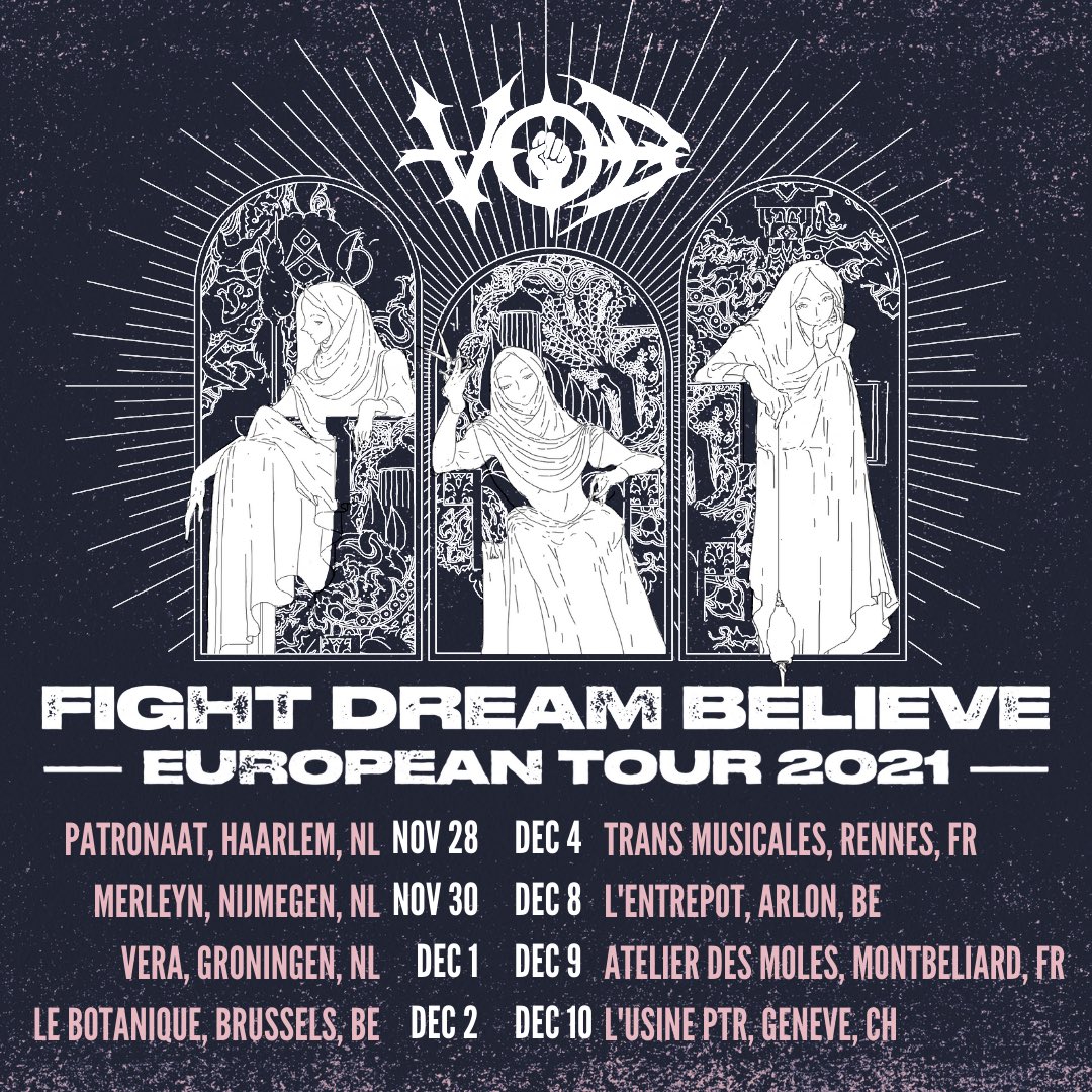 TICKET INFO‼️🚨

Tickets for our upcoming Fight Dream Believe European Tour 2021 shows are available for purchase!

Get your tickets now from li.sten.to/VOB2021

See you soon!🔥

🇪🇺🇳🇱🇧🇪🇫🇷🇨🇭