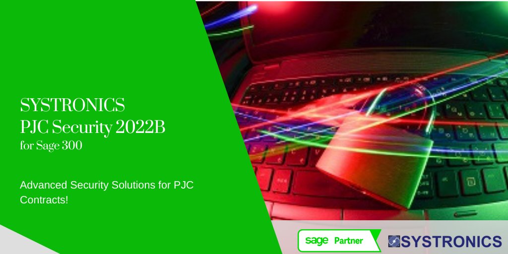 We are pleased to announce the release of SYSTRONICS PJC Security 2022B for Sage 300. 

Download the newly released version of the SYSTRONICS product by visiting our website at buff.ly/3GyoCJC.