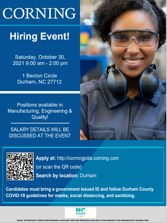 Corning Hiring Event Saturday, October 30th 9:00 am - 2:00 pm, 1 Becton Circle, Durham, NC 27712