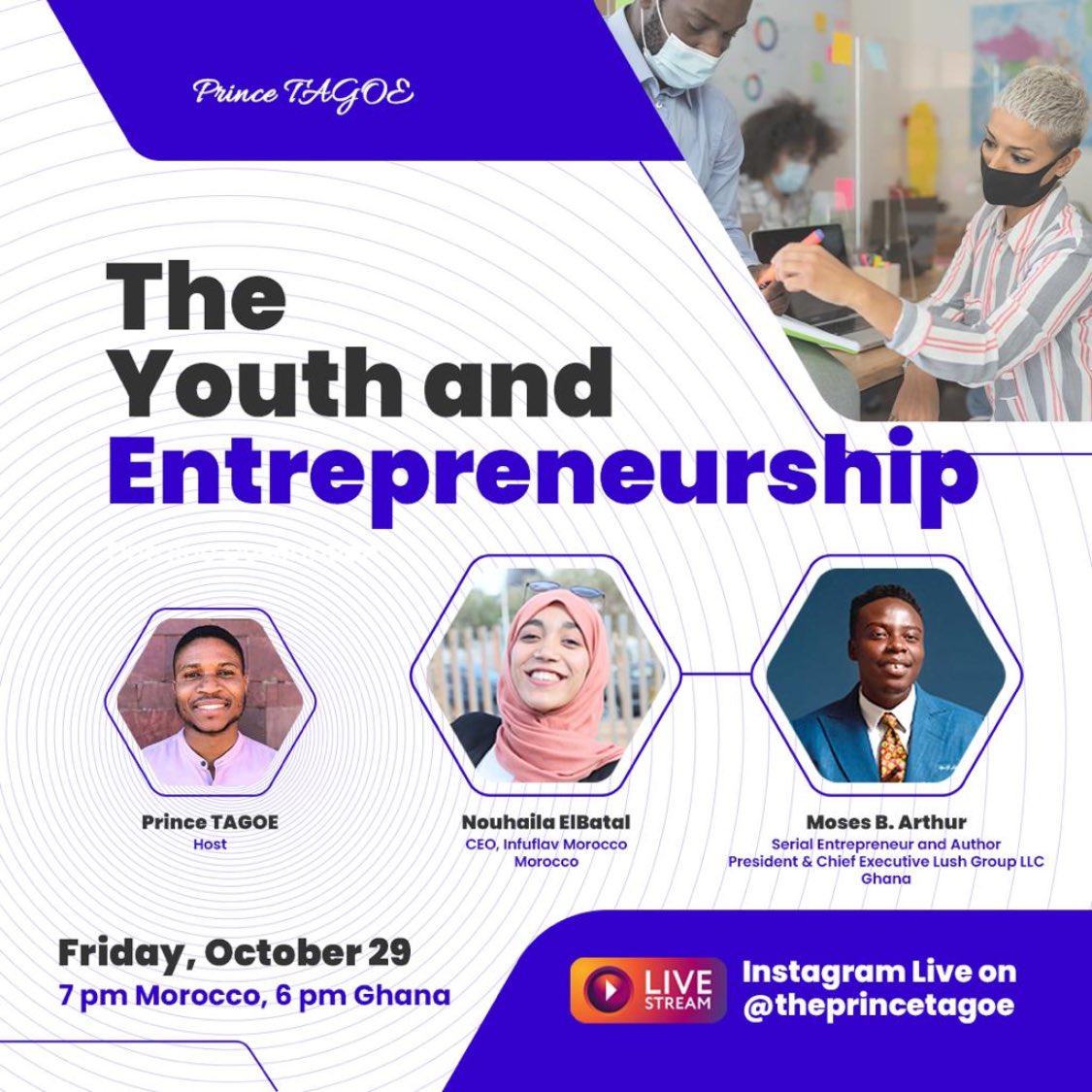 themosesarthur's tweet photo. Tomorrow @ 6pm GMT I join my brother @theprincetagoe and Sister Nouhaila Elbatal from Morocco on Instagram as we delve in on "The Youth And Entrepreneurship". I look forward to an exciting conversation. See you there!
#DreamDareAndDo #WeAreTooLoadedToBeEmpty #TheMakingOfAMogul https://t.co/GnsJVW0yzy