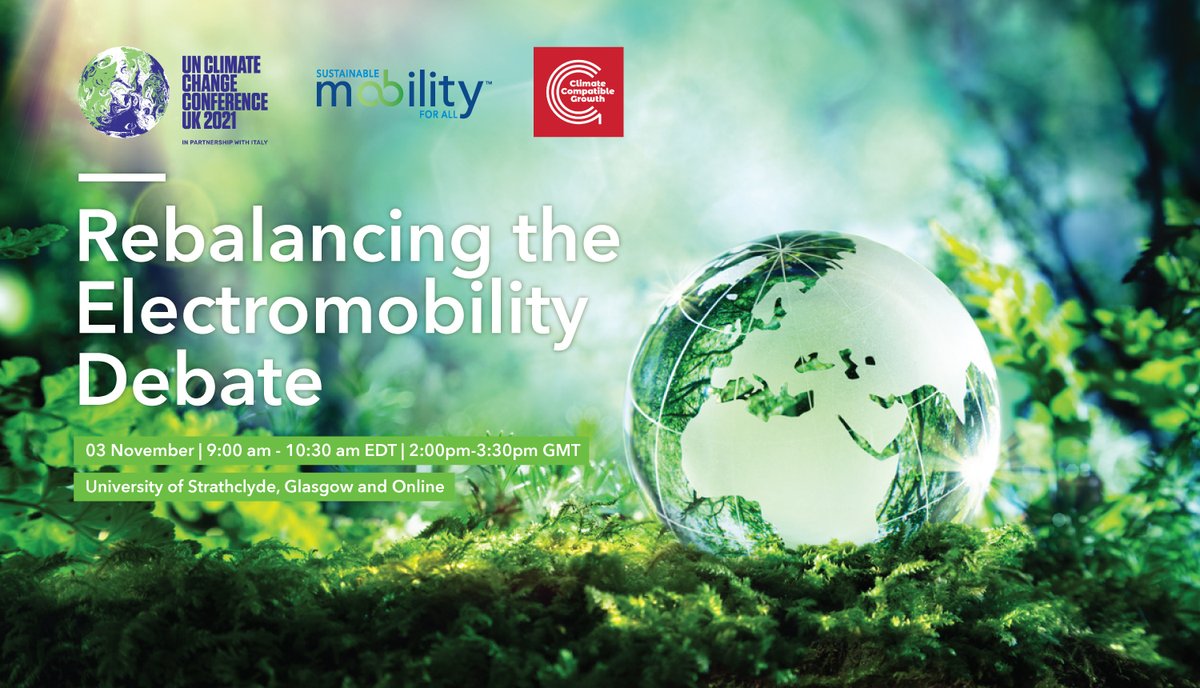 COP26: Join #SuM4All, #CCG and a panel of distinguished speakers to deep-dive on the opportunities and risks for a transition to EVs in the Global South.
🗓 November 3
⏰ 9:00-10:30AM EST
 <a href="/COP26/">COP26</a> or online
REGISTER:  shorturl.at/gBFI0
 #RebalancingtheDebate