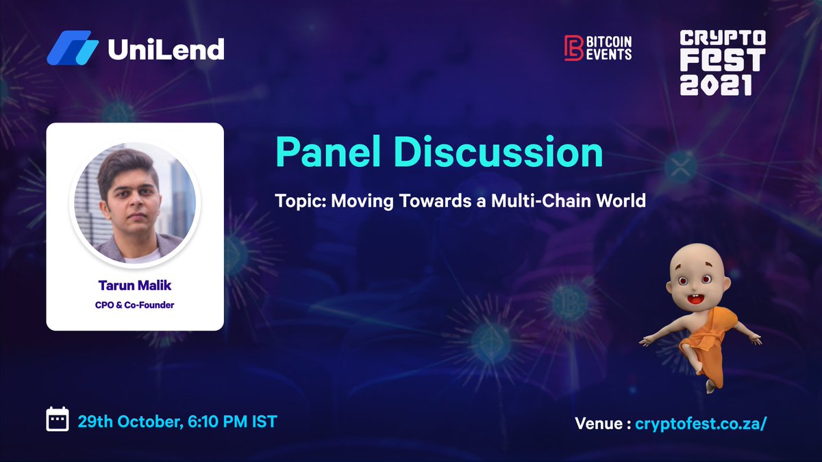 Catch our Chief Product Officer &amp; Co-Founder <a href="/TarunMalikk/">Tarun Malik | 🛠 Unilend</a>'s Live #DeFi Panel Discussion, taking place at Crypto Fest 2021 #CF2021 organised by @BlockchainZA !🎙

📣Agenda: Moving Towards a Multi-Chain World

🕕29th October, 6:10 PM IST

📍Venue: cryptofest.co.za