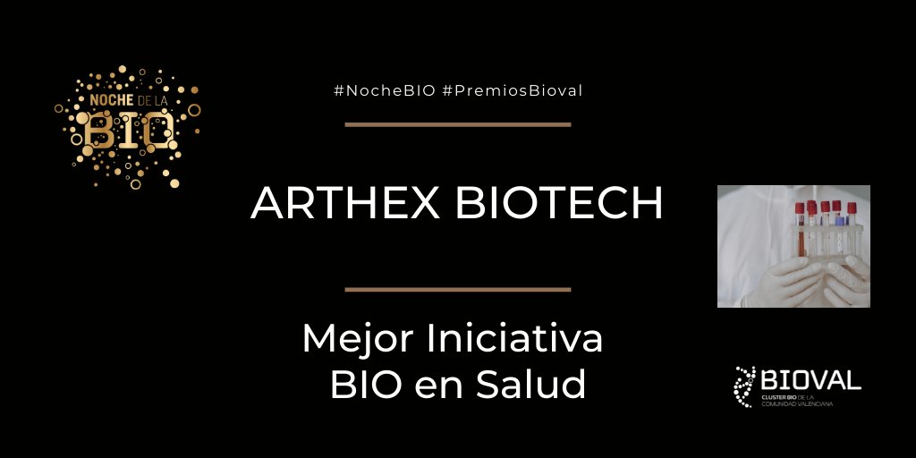 BIOVAL_es's tweet image. ARTHEX BIOTECH  (@Arthexbiotech) se alza con la mejor iniciativa BIO en salud en la #NocheBIO. #PremiosBioval. ¡Enhorabuena a todo el equipo!