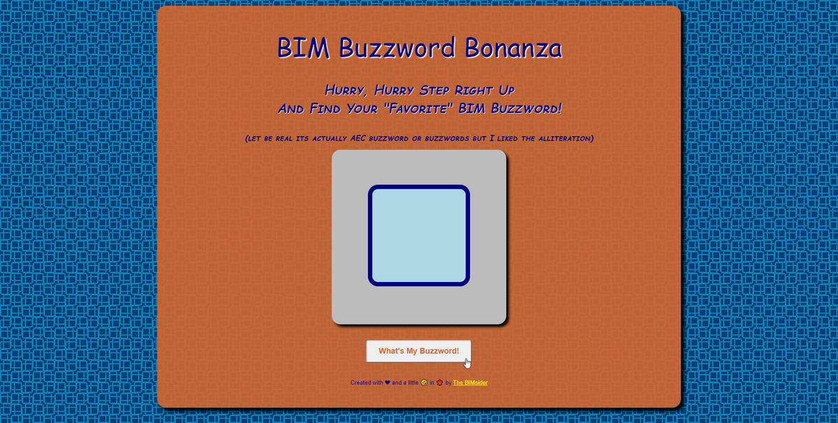 And now for something no one asked for, and no one wants, but for some reason is now available to everyone...

Let me present to you the "BIM Buzzword Bonanza"

thebimsider.github.io/BIM-Buzzword-B…

Created with ❤ and a little 🤣 in 🇨🇦