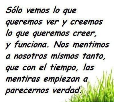 IrmaBar74892012's tweet photo. Las mentiras al final después de tanto ser repetidas nos parecen verdades. https://t.co/uyQzRgTWf9