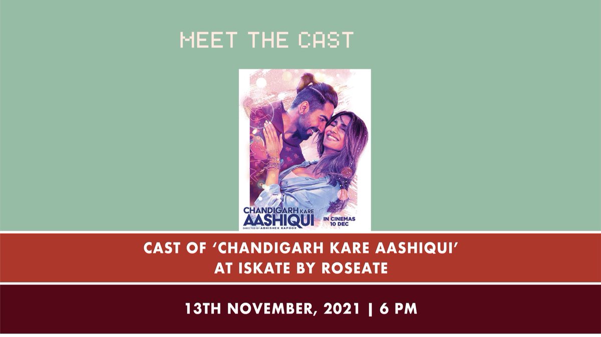 iskate_india's tweet photo. Meet the star cast of Chandigarh Kare Aashiqui at ISKATE By Roseate on 13th November, 6 pm onwards! 
#iskatebyroseate #iloveiskate #coolnotcold #chandigarhkareaashiqui https://t.co/Jm8gNepLja