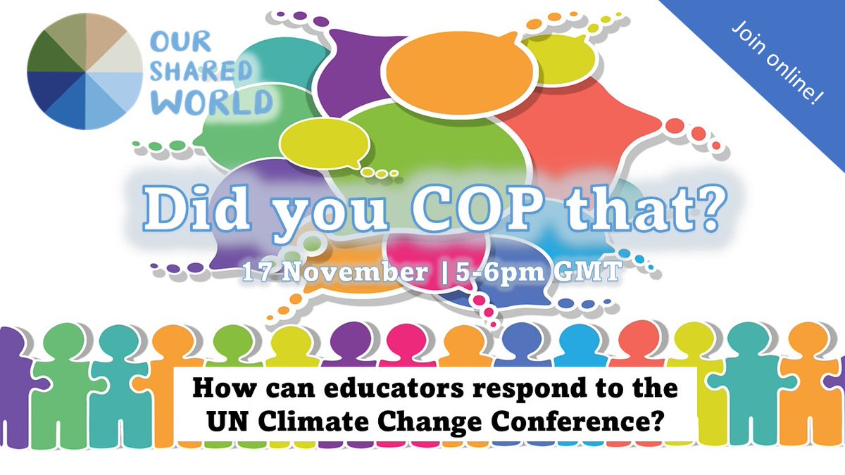 Did you COP that? Join Our Shared World online at 5pm GMT on 17 November for an interactive online event where we're asking, what next for educators after the climate change conference?
eventbrite.co.uk/e/our-shared-w…