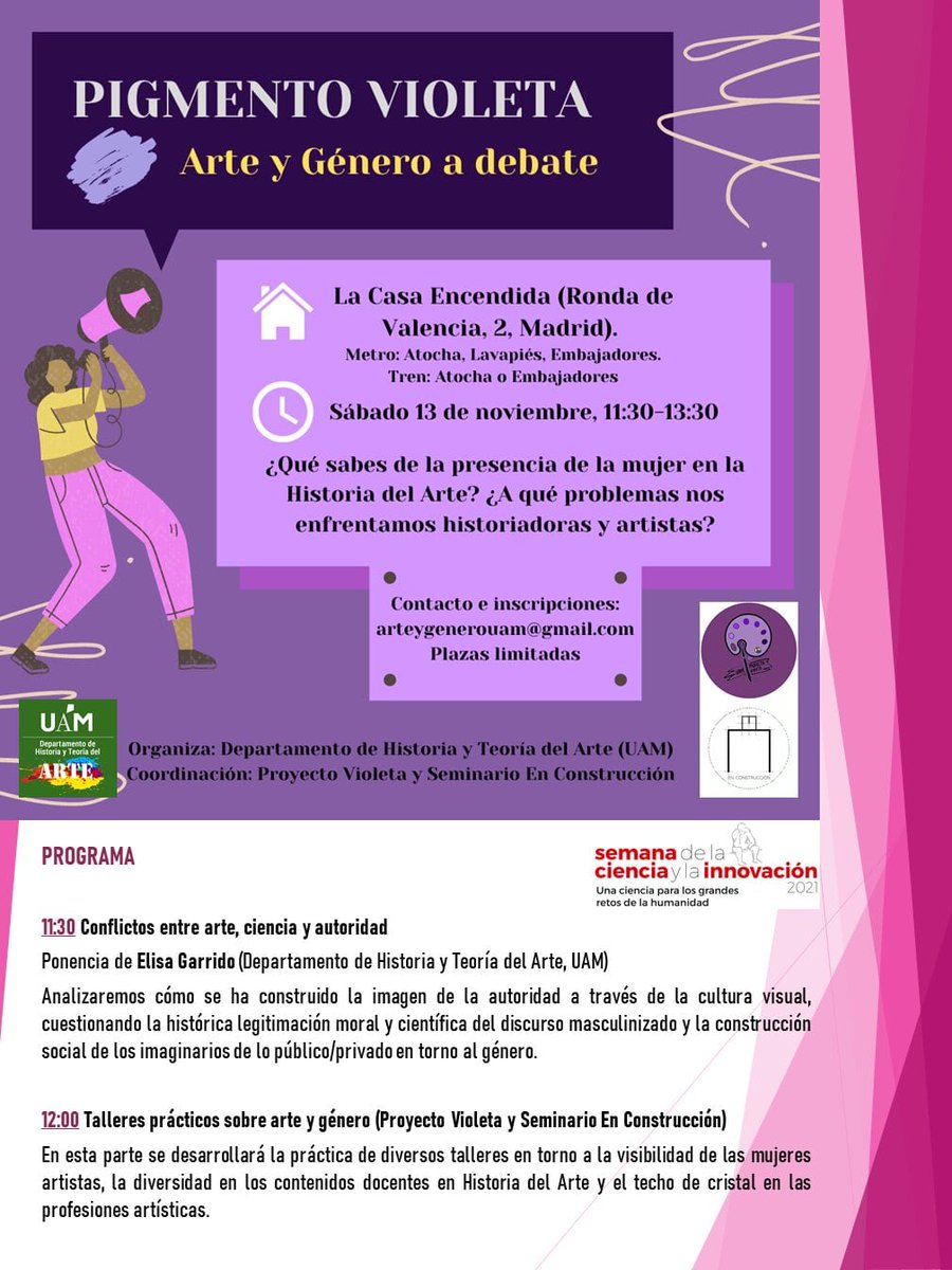 ❕Recuerda, como parte de la semana de la ciencia y la innovación, mañana se celebrará la ponencia "Pigmento violeta: arte y género a debate". 
🕑De 11:30 a 13:30
📍En <a href="/LaCasaEncendida/">La Casa Encendida</a>.
➕Inscripciones: cutt.ly/nTd2i7u
#SemanaCienciaInnovacion