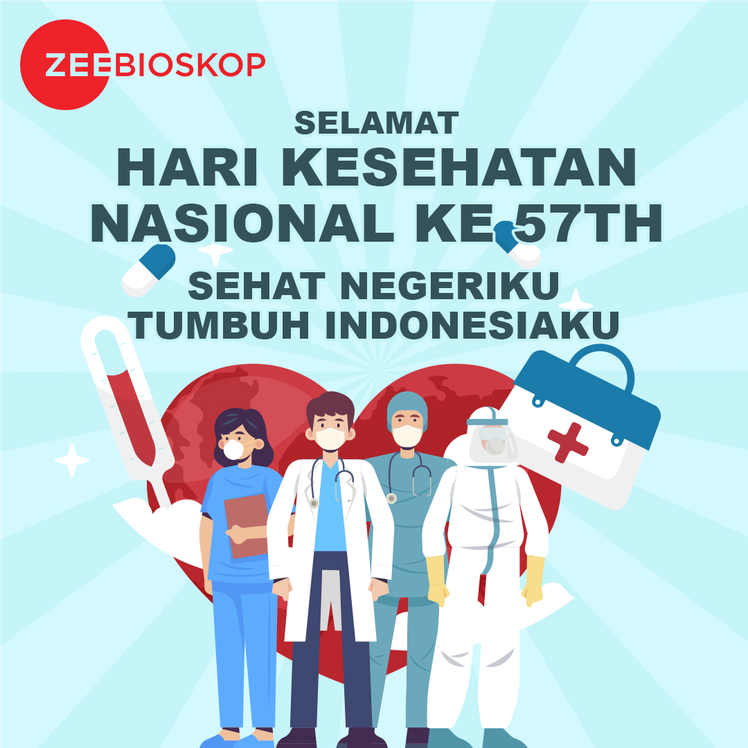 zbioskop's tweet photo. Selamat Hari Kesehatan Nasional ke-57.
Sehat Negeriku Tumbuh Indonesiaku.

#ZeeBioskopBollywoodBanget #Indonesia https://t.co/yToWzAVtQl