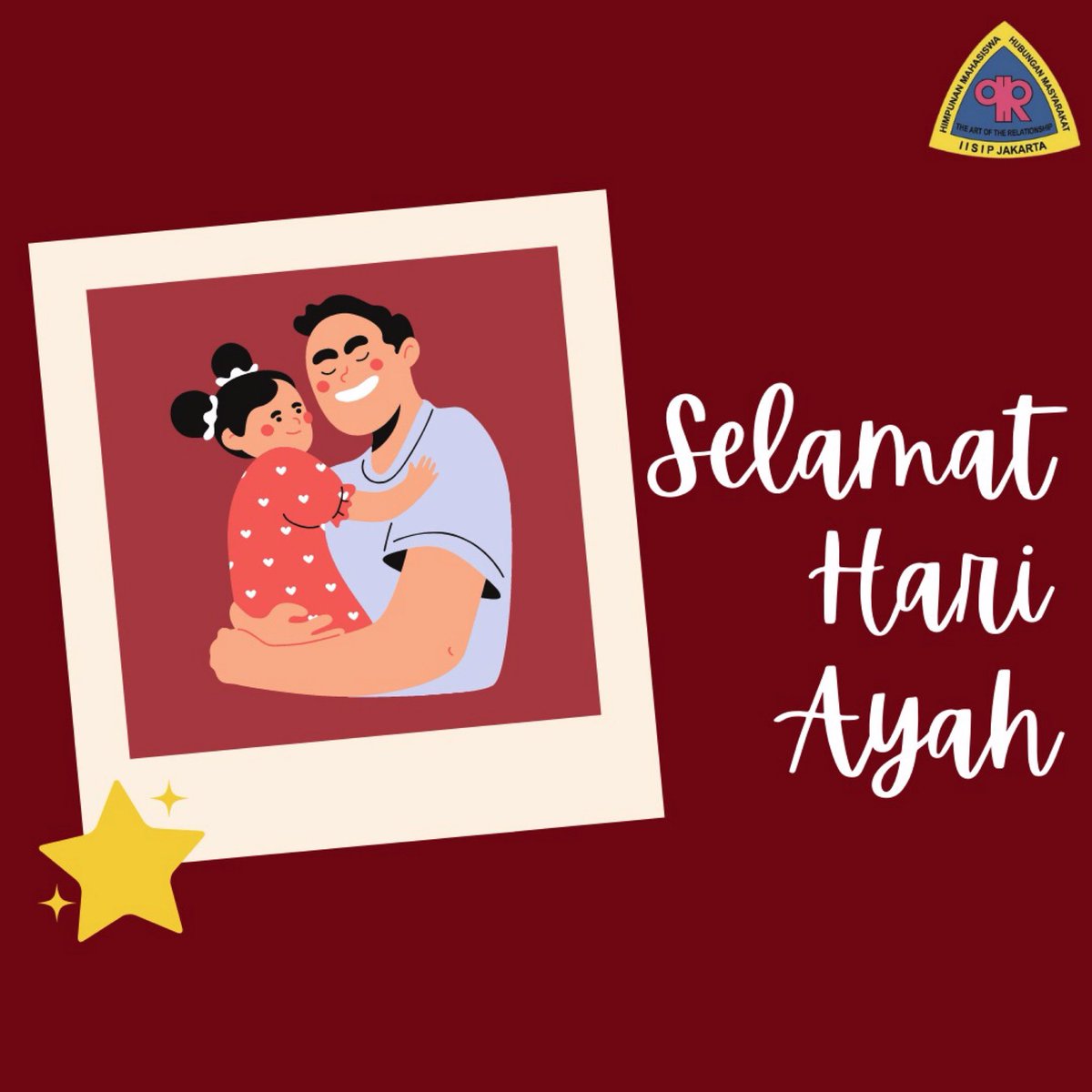 Selamat Hari Ayah✨Terima kasih telah memberikan banyak cinta, kepedulian, dan perhatian kepada keluarga.

___________
Kabinet Akusara
Hima Humas IISIP Jakarta

#himahumasiisipjakarta
#hariayah
#himahumas