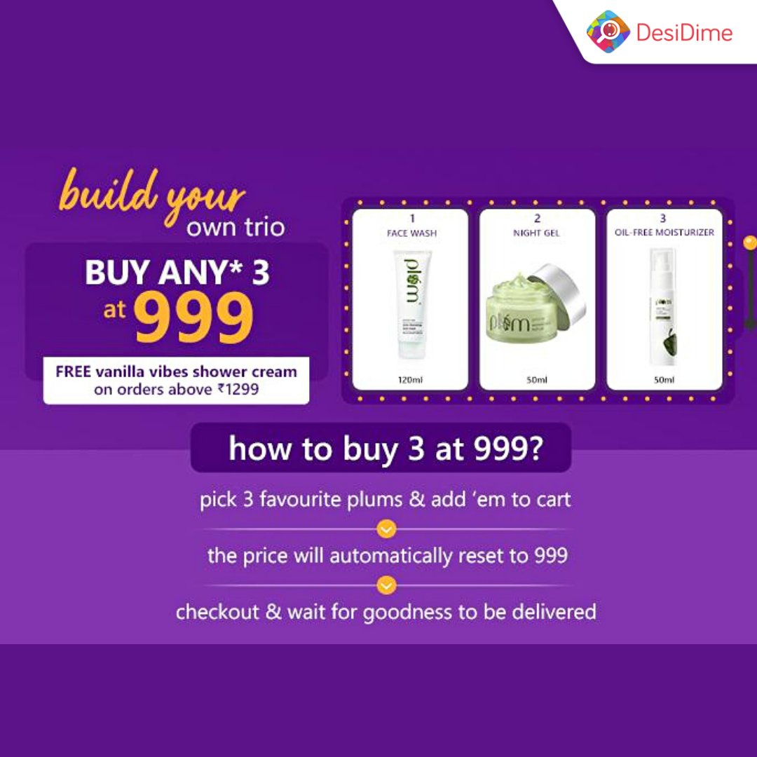 desi_dime's tweet photo. Build your own trio π€©ππ»
https://t.co/jASsjCk956
β
Buy Any 3 plums at 999 ONLY
β
+ 15% Additional Discount
β
+ FREE vanilla vibes shower cream on shopping above 1299!
#plum #plumgoodness #skincare #Sales #onlineshopping #shoppingcommunity #offers #offeralert #sale https://t.co/2kX8fv2EOO