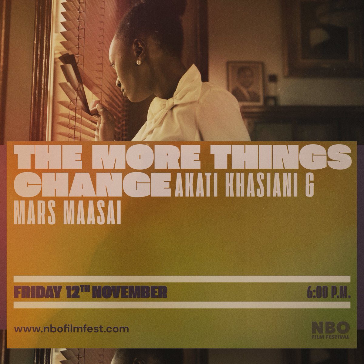 NBOFilmFest's tweet photo. Today's the WORLD PREMIER of “The More Things Change” a film by our friends at @Thisisthenest 

Directed by @Akati_ &amp; @Mars_Maasai 

Available for 24 hours from 6:00 pm 
https://t.co/JGtvNe7QiA  #NBOFilmFest https://t.co/xPSJgbVzXG