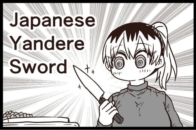 JAPANESE YANDERE SWORD?! 