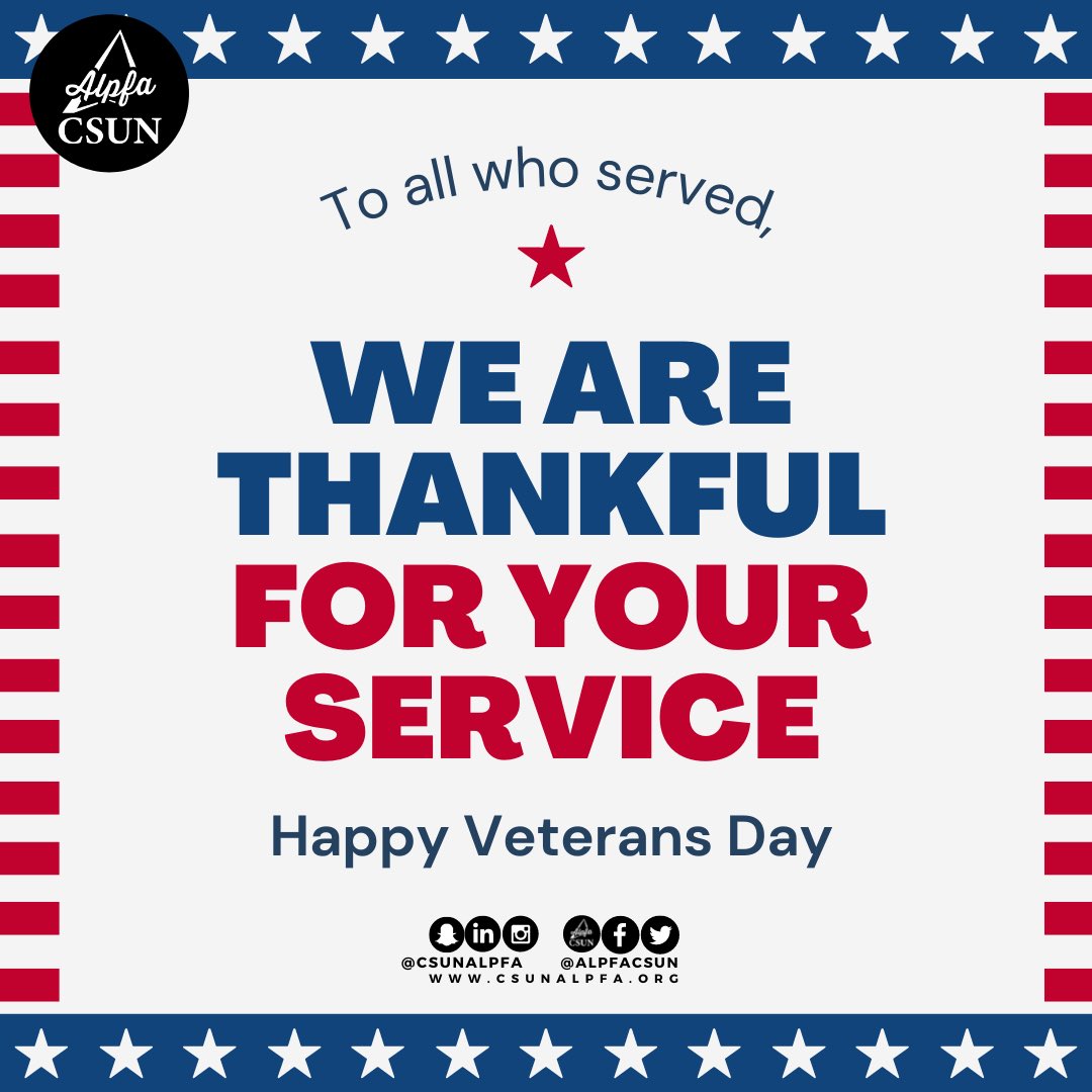 Happy Veteran’s Day Alpfamilia! Thank you to those all those who have served. 
#alpfa #csun #alpfamilia