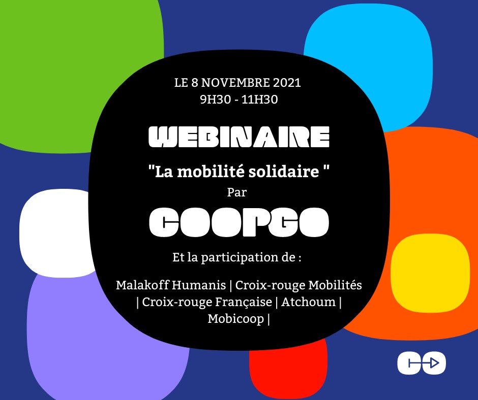 coopgo_'s tweet photo. Retrouvez le replay de notre wébinaire @COOPGO_ du 8 novembre sur la mobilité solidaire avec @MalakoffHumanis @CroixRougeMob @Mobicoop @Atchoumofficiel 
➡️ https://t.co/HBZPIMPmQx
#mobilitésolidaire @mob_inclusive https://t.co/X18stj0xIE