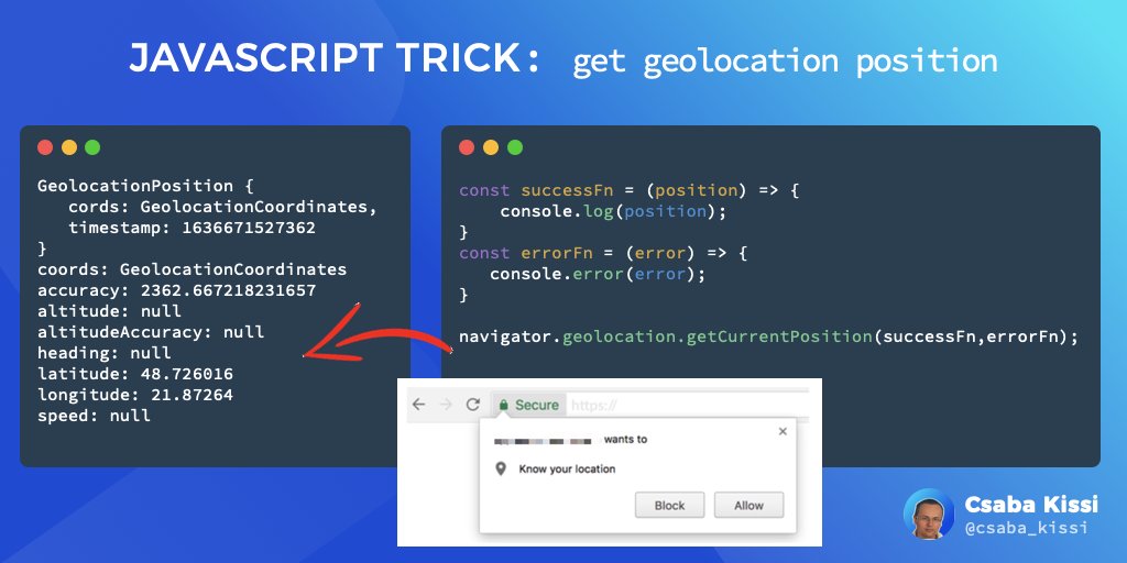 csaba_kissi's tweet image. 💡 JavaScript Tip
How to get the geolocation position of the client.