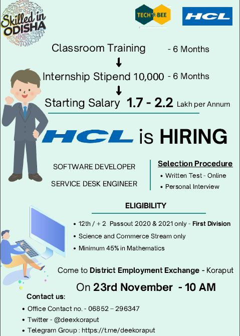 deexkoraput's tweet image. HCL Technology selection drive for #TechBee program on 23rd Nov for 12th / +2 passed out students (in the year 2020 &amp;amp; 2021 only) of Koraput district in science or commerce stream. Interested candidates contact us for details.