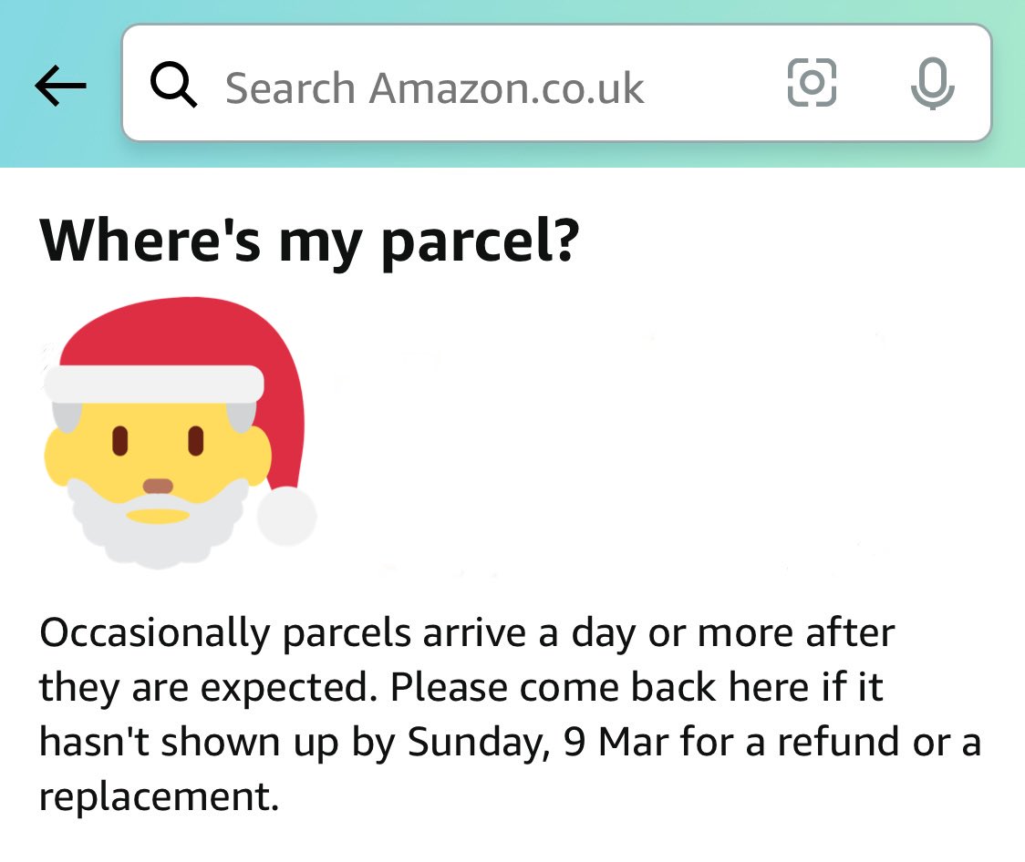 nataliescholey's tweet photo. My @AmazonUK delivery is late but it’s not lost until Sunday 9 March? Which Sunday 9 March? The next one is 2025. https://t.co/fZfdCJOpaG