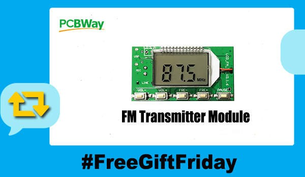 PCBWayOfficial's tweet photo. #FreeGiftFriday TGIF! Time for our weekly giveaway!  We will give away this FM Transmitter Module. 
More info: https://t.co/fg5Vq8Fi8p
#Follow us on Twitter and #Retweet this post. We will choose 2 winners next Friday. Good luck! https://t.co/9iw2RaLBXB