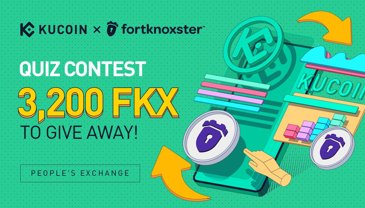 #KuCoin &amp; #FortKnoxster Quiz Contest: 3,200 $FKX to Give Away!

To enter:
✅ Follow <a href="/kucoincom/">KuCoin</a> &amp; <a href="/fortknoxster/">FortKnoxster</a> 
✅ Retweet this post
✅ Take the quiz: forms.gle/nwm2PUMEBotWWR…

🎁 20 winners will be selected to win an equal share the prize pool!