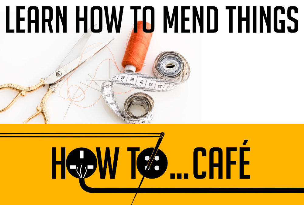 Introducing our new HOW TO... CAFÉ

We'll be teaching basic repair skills:
- how to sew on buttons
- how to sew invisible hems
- how to wire a 3-pin electrical plug safely

£5 per 1-hour session, materials and refreshments included.

Starts 27th November 21, taking bookings soon.