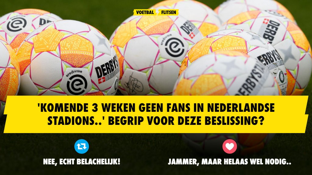 voetbalflitsen's tweet image. Volgens diverse media gaat het kabinet vanavond bekendmaken dat de stadions in Nederland de komende weken leeg blijven. Heb jij begrip voor deze beslissing? #lockdown 

RT = Nee, echt belachelijk!
LOVE = Jammer, maar helaas wel nodig..