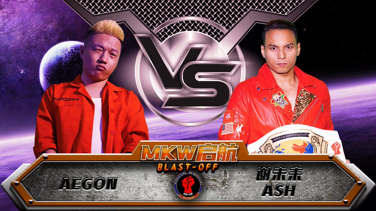 MKWwrestling's tweet photo. JUST IN:

Aegon vs. Ash Silva @AshDesilva4 in a Non-title match has been added to MKW Blast-off TONIGHT!

#mkwchina #mkwblastoff #China https://t.co/weTVBXwYzt