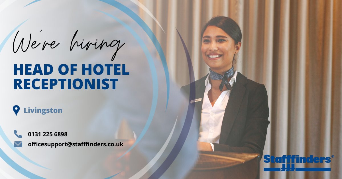 Do you have excellent organisation and customer service skills combined and a professional and welcoming attitude? 👋

Head of Hotel Receptionist | Livingston 📍

Send your CV to:
📩 officesupport@stafffinders.co.uk