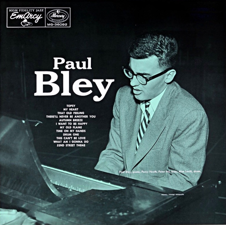   Happy birthday!!  Paul Bley - Paul Bley Time On My Hands  