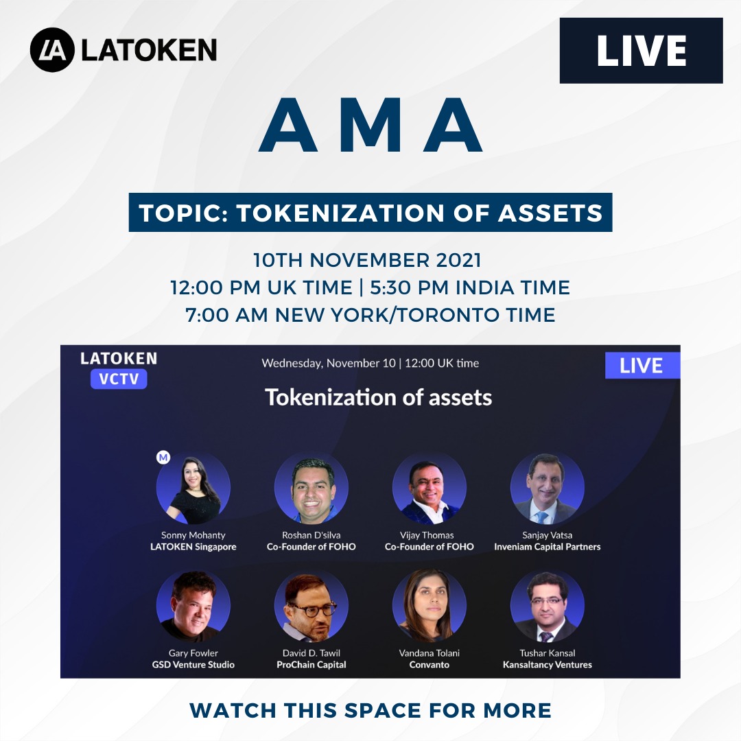 LetsFOHO's tweet photo. AMA ALERT!
LATOKEN VCTC LIVE AMA
Set your reminders.
📅 10th November
Join us in our discussion on 'Tokenization of Assets' with some of the Big Barons in the crypto space.
#askusanything #AMA #q&a #askFOHO #RealEstate #crypto #blockchain #invest #fintech #LetsFOHO $FOHO https://t.co/iTWcn3fylw