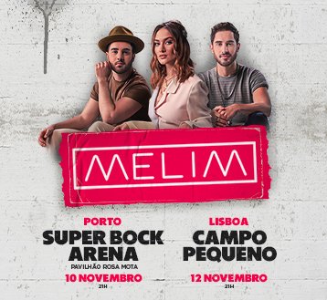 Sexta-feira, dia 12 de Novembro 
<a href="/MelimOficial/">Melim</a> 
🚨 Obrigatória a apresentação de certificado digital de vacinação ou teste negativo à Covid-19 à entrada do recinto e utilização de máscara durante o evento.